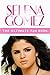 Selena Gomez: The Ultimate Fan Book 2015: Selena Gomez Biography, Facts and Quiz (Selena Gomez Book 1)