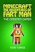 The Creeper Caper (Minecraft: The Adventures of Fart Man #2)