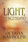 Light, Descending...
