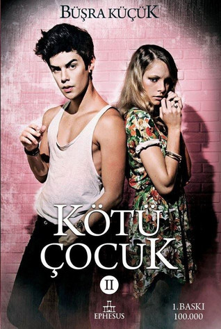 Baş Belası (Kötü Çocuk, #2)