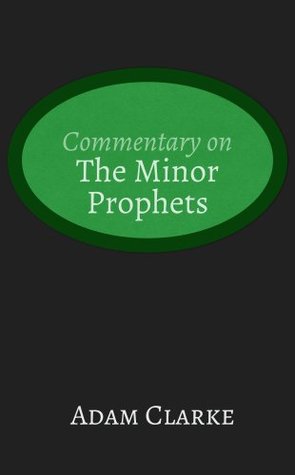 Commentary on the Minor Prophets