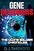 Gene Designers (The Clone Soldier Chronicles Book 2)