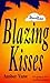 Blazing Kisses