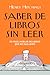 Saber de libros sin leer: Es fácil hablar de libros que no has leído
