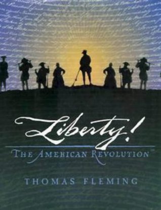 Liberty! The American Revolution (Hardcover)