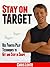 Stay on Target by Chris Lehto
