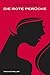 Die rote Perücke: Psychothriller (German Edition)