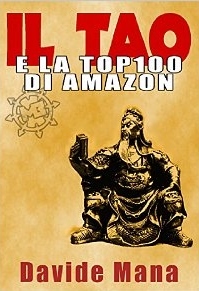 Il Tao e la Top100 di Amazon: I 36 Stratagemmi applicati al Marketing degli Ebook