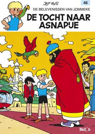 De tocht naar Asnapije (Jommeke, #46)