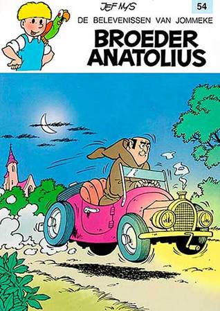 Broeder Anatolius (De belevenissen van Jommeke, #54)