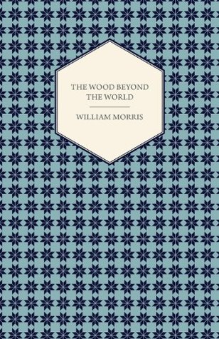 The Wood Beyond the World