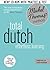 Total Dutch Foundation Cour...