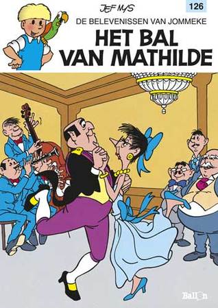 Het bal van Mathilde (Jommeke, #126)