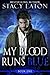 My Blood Runs Blue by Stacy Eaton