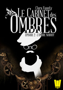 L'Ombre Nobody (Le Cabinet des Ombres, #2)