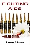 Fighting AIDS (Sam Jenkins Trilogy, #3) Fighting AIDS (Sam Jenkins Trilogy, #3)