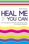 Heal Me If You Ca...