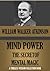 Mind‑Power: The Secret of Mental Magic (Timeless Wisdom Collection Book 113)