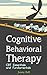 Cognitive Behavioral Therap...