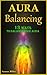 Aura Balancing by Anama Miller