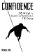 Confidence: 18 Ways To Buil...
