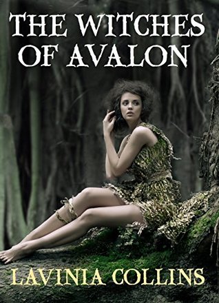 The Witches of Avalon (Morgan Trilogy, #1)
