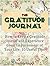 The Gratitude Journal: How to Keep a Gratitude Journal and Experience Great Improvement of Your Life: 10 Useful Tips