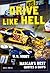 Drive Like Hell: NASCAR's Best Quotes and Quips