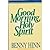 Good Morning, Holy Spirit by Benny Hinn Good Morning, Holy Spirit by Benny Hinn