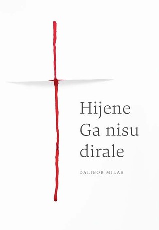 Hijene Ga nisu dirale (Paperback)