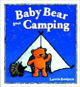 Baby Bear Goes Camping