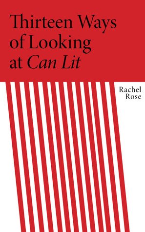 Thirteen Ways of Looking at CanLit