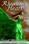 Rheanon's Heart (Time Travel Society Series Book 3)