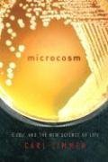 Microcosm: E. coli and the New Science of Life (Hardcover)