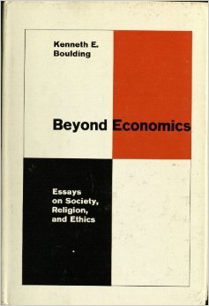 Beyond Economics: Essays on Society, Religion, and Ethics