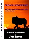 Beneath A Hunter's Sky