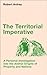 The Territorial Imperative: A Personal Inquiry into the Animal Origins of Property and Nations (Robert Ardrey's Nature of Man series Book 2)