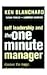 Self Leadership And The One Minute Manager by Kenneth H. Blanchard
