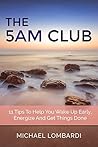 The 5 AM Club: 11...