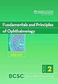 Fundamentals and Principles of Ophthalmology 2010-2011: Section 2