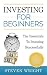 Investing for beginners: Th...