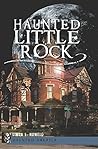 Haunted Little Rock