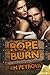 Rope Burn (Boot Knockers Ranch, #5)