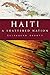 Haiti: A Shattered Nation