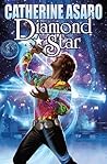Diamond Star by Catherine Asaro