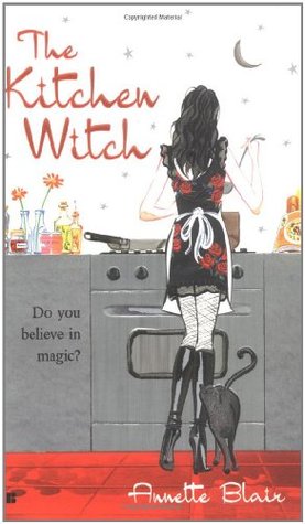 The Kitchen Witch (Accidental Witch Trilogy, #1)
