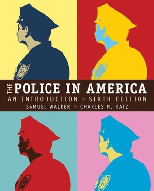 The Police in America: An Introduction (Paperback)