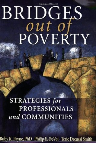 Bridges Out of Poverty: Strategies for Professionals and Communities (Paperback)