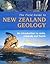 Field Guide To New Zealand Geology,
