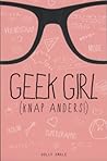 Geek Girl by Holly Smale